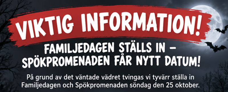 Familjedagen ställs in – Spökpromenaden får nytt datum! 👻