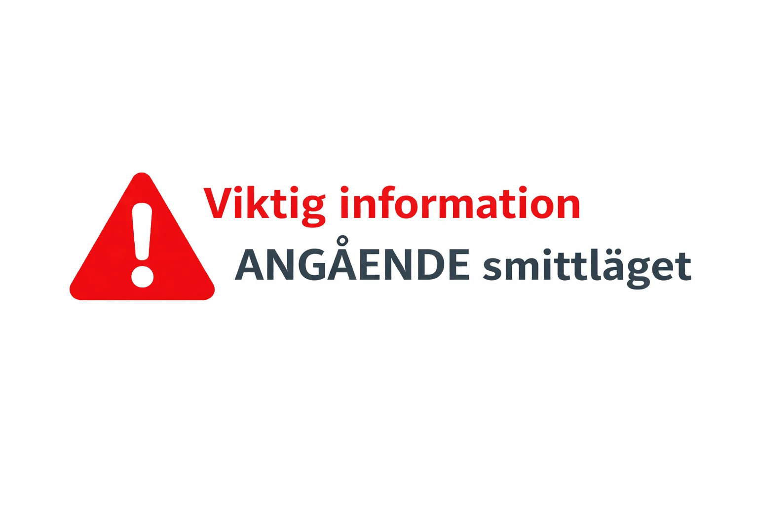 INFORMATION TILL MEDLEMMAR – SMITTSKYDD